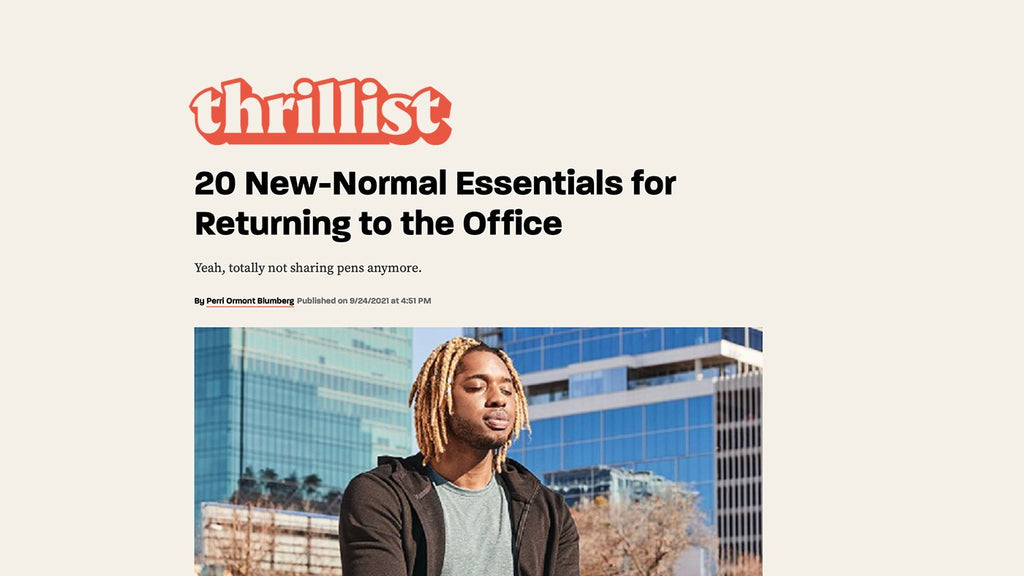 thrillist picks the ORM as one of the 20 New-Normal Essentials for Returning to the Office