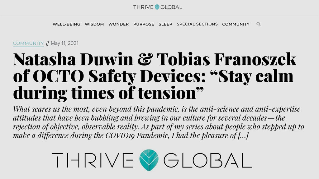 OCTO® Safety Devices Featured in Thrive Global